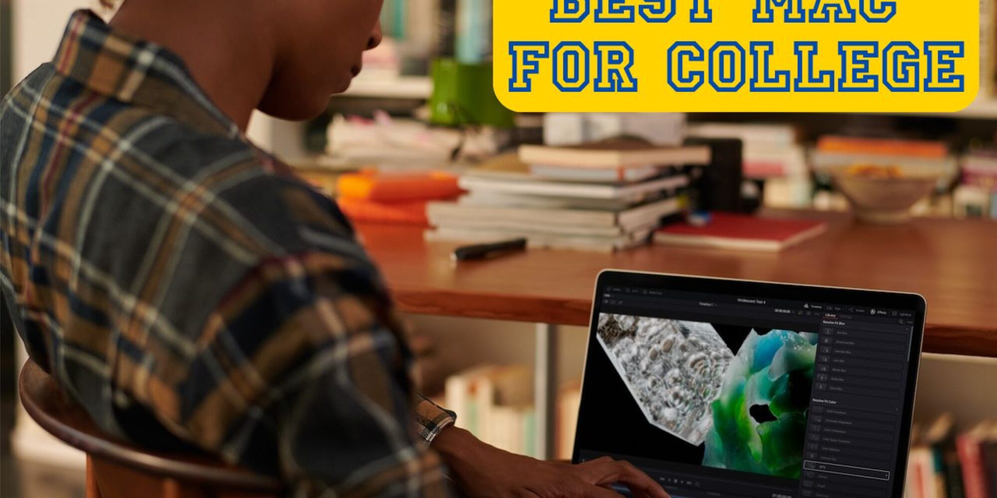 Choosing the Best Mac for a College-Bound Student in 2024